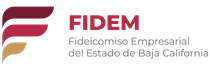 FIDEM — Fideicomiso Empresarial del Estado de Baja California